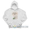 You Are Not Hard To Love Cat And Frog Hoodie
