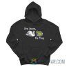 You Swan He Frog Meme Hoodie