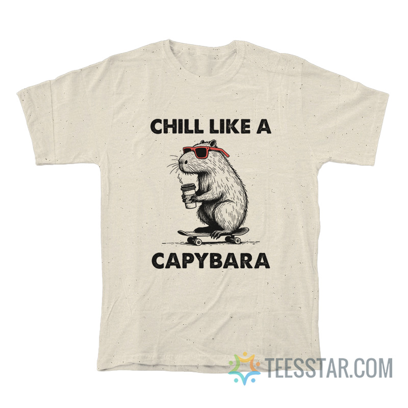 Chill Like A Capybara Skateboard T-Shirt