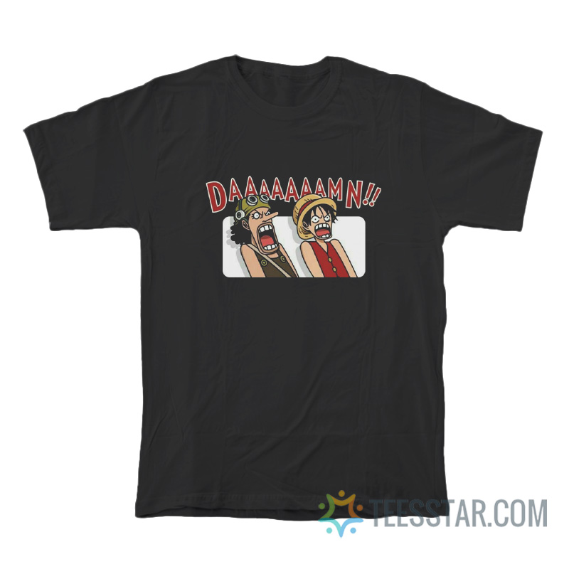 Luffy And Usop Damn Meme One Piece T-Shirt
