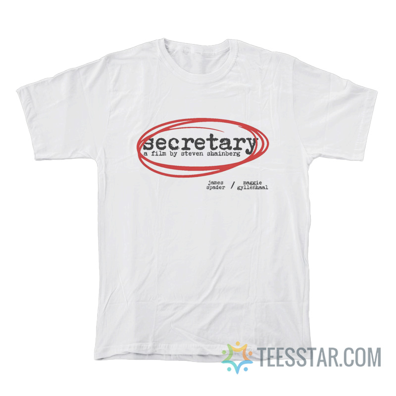 Secretary A Film By Steven Shainberg T-Shirt