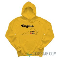 Virginia Is For Lovers Hoodie