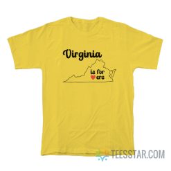 Virginia Is For Lovers T-Shirt