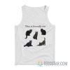 This Is Literally Me Cat Tank Top
