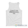 Control Your Whoremones Slut Tank Top