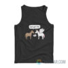 Horse And Unicorn Dude Get Real No Tank Top