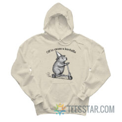 Capybara Off To Cause A Kerfuffle Hoodie