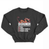 Dishonor You Your Family Your Cow Sweatshirt
