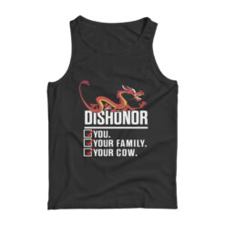 Dishonor You Your Family Your Cow Tank Top