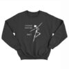 Skeleton If Anyone Needs Me Don't Sweatshirt
