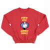 Fuck You Sweet Prince Sweatshirt