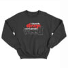 I Dont Do Drugs I Just Smoke Weed Sweatshirt