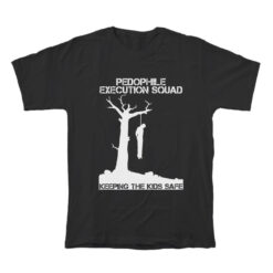 Pedophile Execution Squad Keeping The Kids Safe T-Shirt