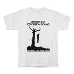 Pedophile Execution Squad Keeping The Kids Safe T-Shirt