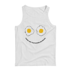 These Are Your Boobs On Drugs Tank Top