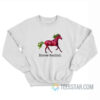 Horse Radish Meme Sweatshirt