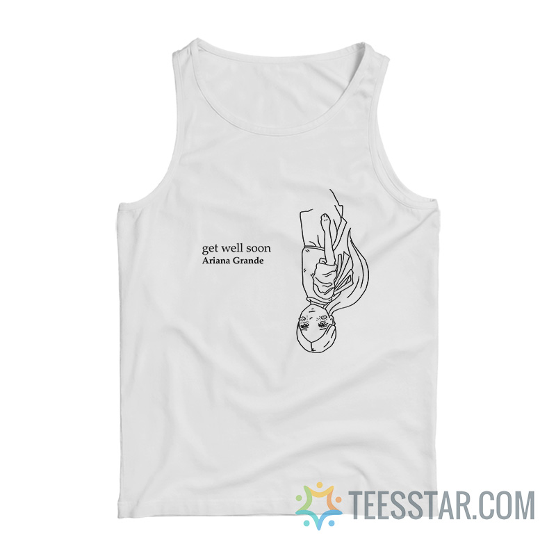 Ariana Get Well Soon Tank Top