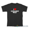 I Love Gerard Way T-Shirt