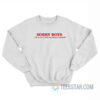 Sorry Boys I’m In Love With My Future Husband Sweatshirt