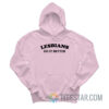 Lesbians Do It Better Hoodie