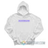 Some Events Cannot Be Reversed And May Have Permanent Effects Hoodie