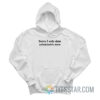 Sorry I Only Date Submissive Men Hoodie