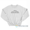 Wake Up Princess Capitalism Demands Your Sacrifice Sweatshirt