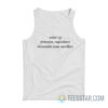 Wake Up Princess Capitalism Demands Your Sacrifice Tank Top For Unisex