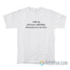 Wake Up Princess Capitalism Demands Your Sacrifice T-Shirt